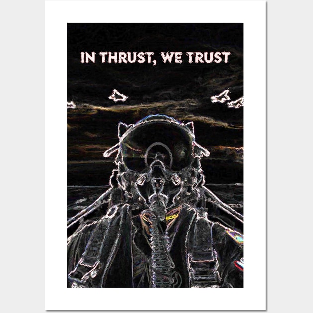 Fighter Jet Thrust,  We Trust P43 Wall Art by FasBytes